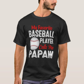 My Favourite Baseball Player Calls Me Papaw Retro  T-Shirt