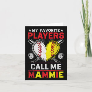 My Favourite Baseball Softball Players Call Me Mam Card