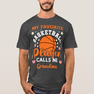 My Favourite Basketball Player Calls Me Grandma Ba T-Shirt