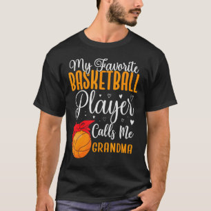 My Favourite Basketball player calls me Grandma Cu T-Shirt