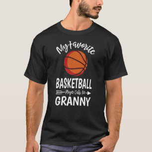 My Favourite Basketball Player Calls Me Granny Mot T-Shirt