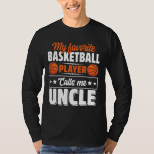My Favourite Basketball Player Calls Me Uncle Cute T-Shirt