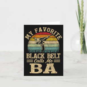 My Favourite Black Belt Calls Me Father's Day Card