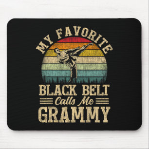 My Favourite Black Belt Calls Me Grammy Mother's D Mouse Pad