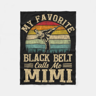 My Favourite Black Belt Calls Me Mimi Mother's Day Fleece Blanket