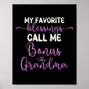My Favourite Blessings Call Me Bonus Grandma Mothe Poster