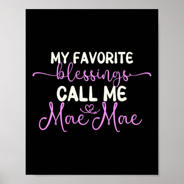 My Favourite Blessings Call Me Mae-mae Grandma Mae Poster (Front)