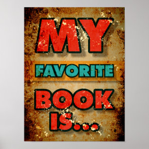My Favourite Book Is vintage typography Poster