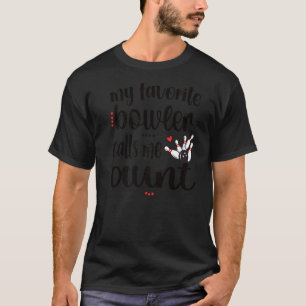 My Favourite Bowler Calls Me Aunt Bowling Auntie T-Shirt