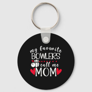 My Favourite Bowlers Call Me Mum Bowling Mum Of A Key Ring