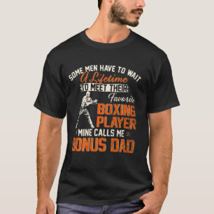 My Favourite Boxing Player Calls Me Bonus Dad Boxe T-Shirt