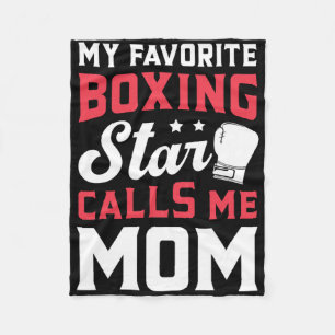 My Favourite Boxing Star Calls Me Mum Mothers Day Fleece Blanket
