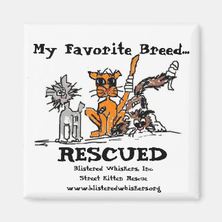 My Favourite Breed..., RESCUED, Magnet