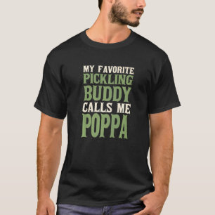 My Favourite Buddy Gardening Poppa Gardener Dad Ho T-Shirt