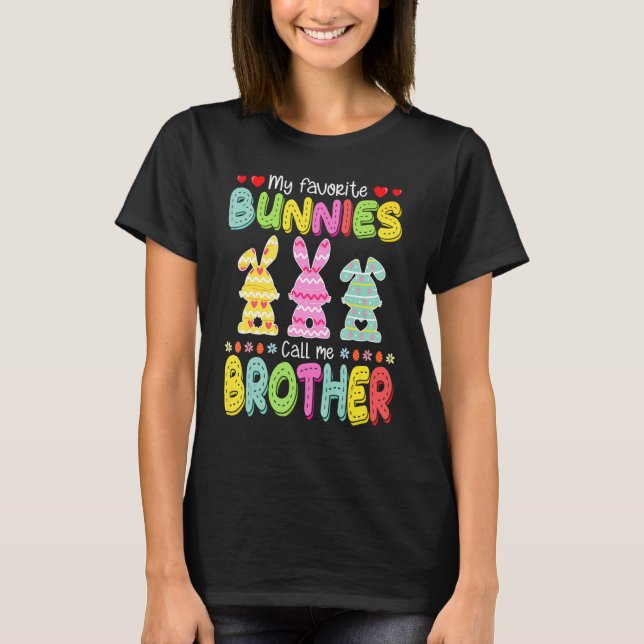 My Favourite Bunnies Cal L M E Brother Easter Fami T-Shirt (Front)