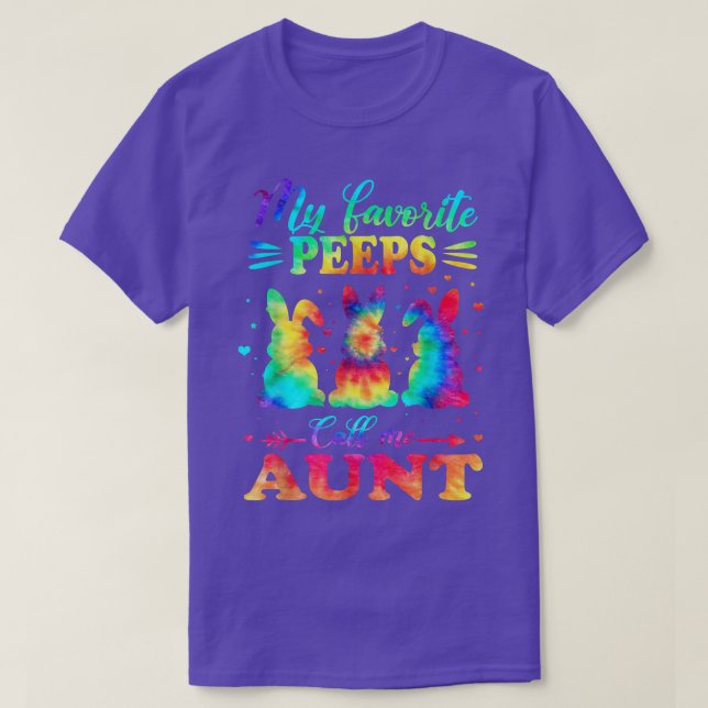 My Favourite Bunnies Call Me Aunt Easter Tie Dye  T-Shirt (Design Front)