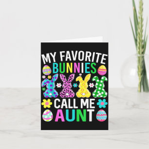 My favourite bunnies call me aunt funny easter day card