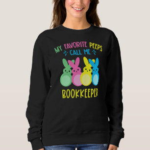My Favourite Bunnies Call Me Bookkeeper Happy East Sweatshirt