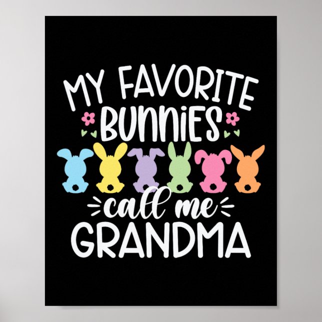 My Favourite Bunnies Call Me Grandma Easter Mother Poster (Front)
