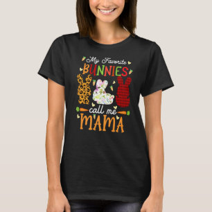 My Favourite Bunnies Call Me Mama Bunny Ears Funny T-Shirt
