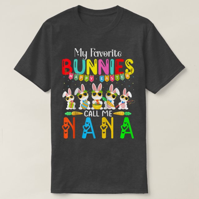 My Favourite Bunnies Call Me Nana Shirt For Women  (Design Front)