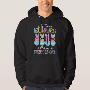 My Favourite Bunnies Call Me Preschool Teacher Eas Hoodie