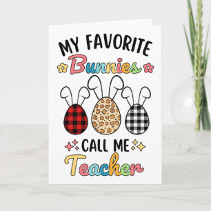 My Favourite Bunnies Call Me Teacher Leopard Teach Card