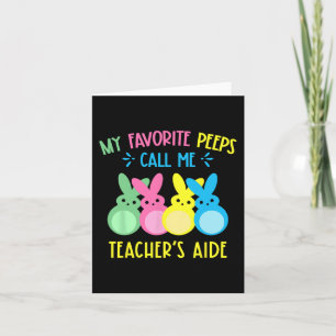 My Favourite Bunnies Call Me Teacher's Aide Cute B Card