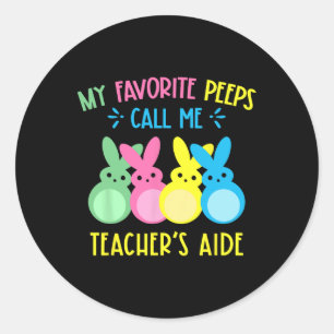 My Favourite Bunnies Call Me Teacher's Aide Cute B Classic Round Sticker