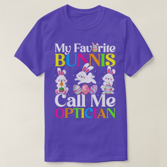 My Favourite Bunny Call Me Optician Easter  T-Shirt (Design Front)