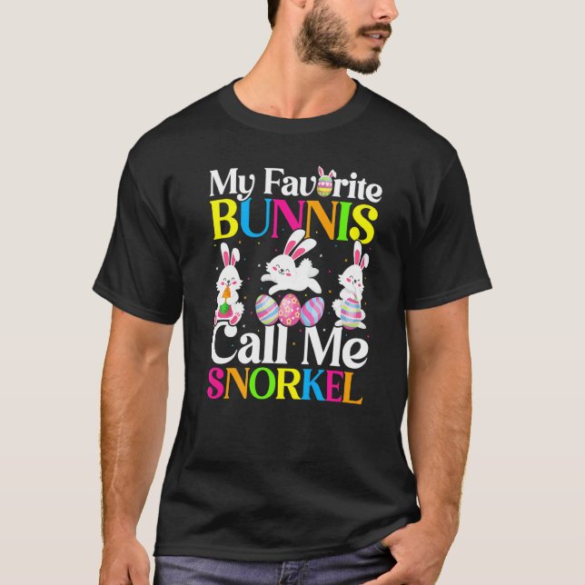 My Favourite Bunny Call Me Snorkel Easter T-Shirt (Front)