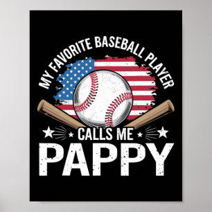 My Favourite Bysebyll Player Calls Me Pappy Usa Fl Poster