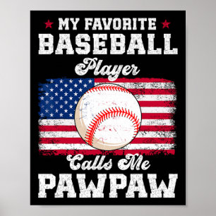 My Favourite Bysebyll Player Calls Me Pawpaw Flag Poster