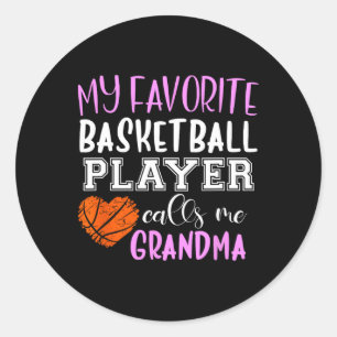 My Favourite Bysketbyll Player Call Me Grandma Classic Round Sticker