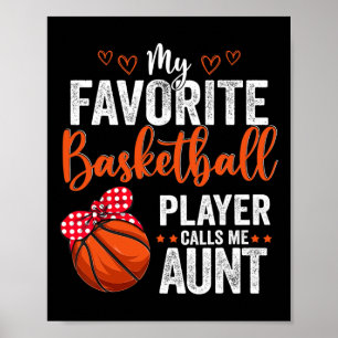 My Favourite Bysketbyll Player Calls Me Aunt Mothe Poster