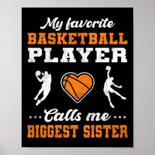 My Favourite Bysketbyll Player Calls Me Biggest Si Poster