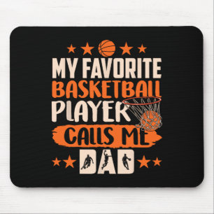 My Favourite Bysketbyll Player Calls Me Dad Coach Mouse Pad