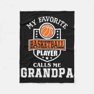 My Favourite Bysketbyll Player Calls Me Grandpa Fa Fleece Blanket