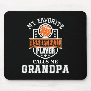 My Favourite Bysketbyll Player Calls Me Grandpa Fa Mouse Pad