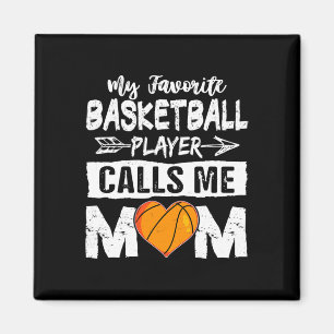 My Favourite Bysketbyll Player Calls Me Mum Mother Magnet