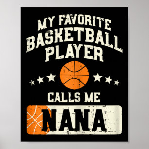 My Favourite Bysketbyll Player Calls Me Nana Grand Poster