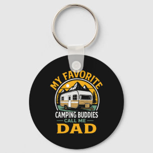 My Favourite Camping Buddies Call Me Dad Fathers D Key Ring