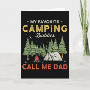 My Favourite Camping Buddies Call Me Dad Funny Fat Card