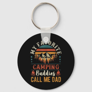 My Favourite Camping Buddies Call Me Dad Funny Fat Key Ring