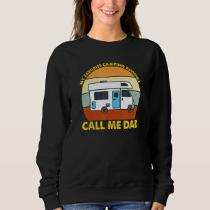My Favourite Camping Buddies Call Me Dad - Mens Ca Sweatshirt