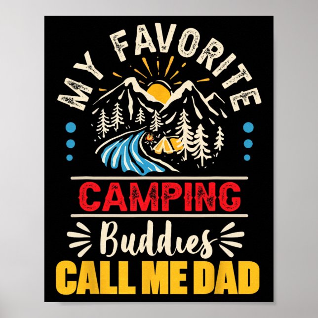 My Favourite Camping Buddies Call Me Dad  Poster (Front)