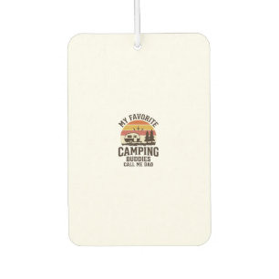 My Favourite Camping Buddies Call Me Dad Vector De Car Air Freshener
