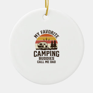 My Favourite Camping Buddies Call Me Dad Vector De Ceramic Ornament