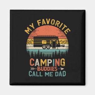 My Favourite Camping Buddies Call Me Dad Vintage C Magnet