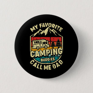 My Favourite Camping Buddies Call Me Dad Vintage F 6 Cm Round Badge